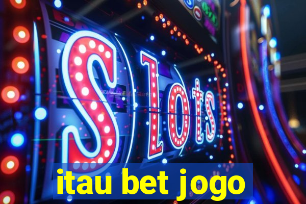 itau bet jogo